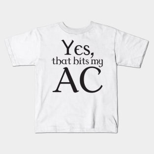 Yes that hit my AC Kids T-Shirt